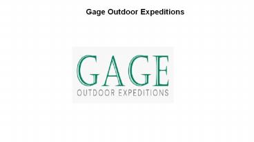 Gage Outdoor Expeditions