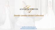Dando London Bridal Collection