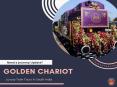 Golden Chariot Luxury Train - History, Facility & Fare PowerPoint PPT Presentation