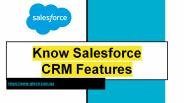 Know Salesforce CRM Features