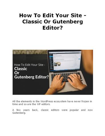 How To Edit Your Site - Classic Or Gutenberg Editor?
