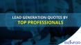 Lead Generation Quotes from Top Professionals PowerPoint PPT Presentation