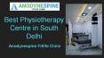 Which is the Best Physiotherapy Centre In South Delhi PowerPoint PPT Presentation