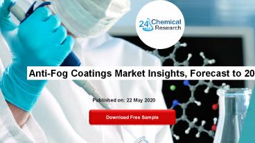 Anti-Fog Coatings Market Insights, Forecast to 2026