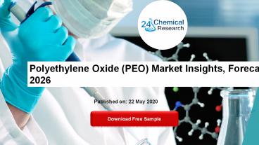 Polyethylene Oxide (PEO) Market Insights, Forecast to 2026