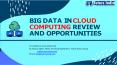 Big Data in Cloud Computing Review and Opportunities- Tutors India PowerPoint PPT Presentation