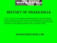 Markrosenzweig.com - History of Sharkninja