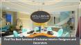 Find the Best Services of Exclusive Interior Designers and Decorators PowerPoint PPT Presentation