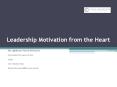 Leadership Motivation from the Heart PowerPoint PPT Presentation