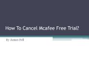 How to Cancel Mcafee trail Subscription?