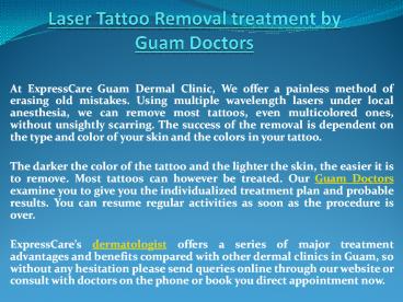 Laser Tattoo Removal treatment by Guam Doctors