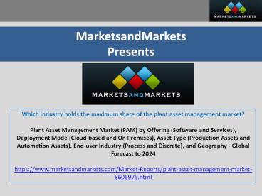 Which industry holds the maximum share of the plant asset management market?