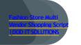Fashion Store Multi Vendor Shopping Script | DOD IT SOLUTIONS PowerPoint PPT Presentation
