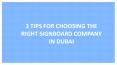 3 Tips For Choosing The Right Signboard Company In Dubai PowerPoint PPT Presentation