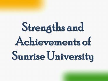 Strengths and Achievements of Sunrise University (1)