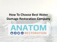 How to Choose Best Water Damage Restoration Company PowerPoint PPT Presentation