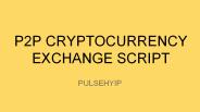 P2P Cryptocurrency Exchange Script