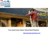 You must know these About Roof Repairs
