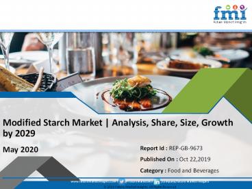 Modified Starch Market Development, Growth, CAGR, Forecast by 2029