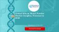 Global Silicon Metal Powder Market Insights, Forecast to 2026 PowerPoint PPT Presentation