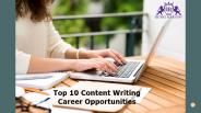 10 career opportunities in Content writing