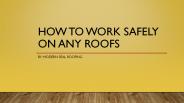 How To Work Safely On Any Roofs