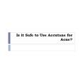 Is it Safe to Use Accutane for Acne? - PPT PowerPoint PPT Presentation