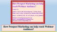 How Prospect Marketing Can Help Reach Webinar Audience PowerPoint PPT Presentation