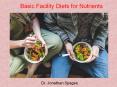 Dr. Jonathan Spages | Basic Facility Diets for Nutrients PowerPoint PPT Presentation