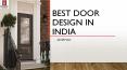 Best doors design in India | Designer doors in India PowerPoint PPT Presentation