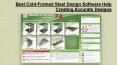 Best Cold-Formed Steel Design Software Help Creating Accurate Designs PowerPoint PPT Presentation