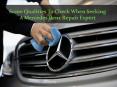 Some Qualities To Check When Seeking A Mercedes Benz Repair Expert PowerPoint PPT Presentation
