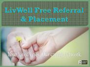LivWell Free Referral & Placement
