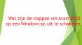 Wat zijn de stappen om Avast 2020 op een Windows-pc uit te schakelen? PowerPoint PPT Presentation