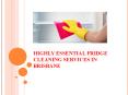 Highly Essential Fridge Cleaning Services in Brisbane PowerPoint PPT Presentation
