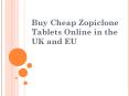 Buy Cheap Zopiclone Tablets Online in the UK and EU