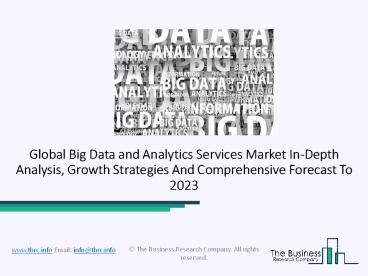 Big Data And Analytics Services Market Size Register Unwavering Growth During Covid-19