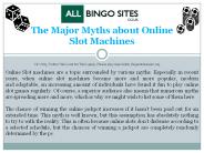 The Major Myths About Online Slot Machines