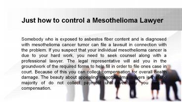 Just how to control a Mesothelioma Lawyer