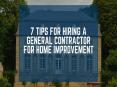 Tips for Hiring A General Contractor For Home Improvement PowerPoint PPT Presentation