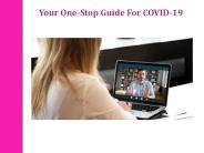 Your One-Stop Guide For COVID-19