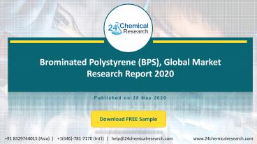 Brominated Polystyrene (BPS), Global Market Research Report 2020