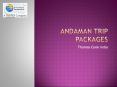 Andaman Trip Packages | Thomas Cook India PowerPoint PPT Presentation