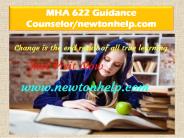MHA 622 Guidance Counselor/newtonhelp.com
