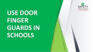 Use Door Finger Guards in Schools