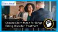 Choose Ellern Mede for Binge Eating Disorder Treatment PowerPoint PPT Presentation