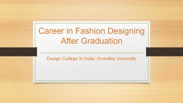Career in Fashion Designing after Graduation – Avantika University (1)