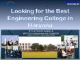Looking for the Best Engineering College in Haryana PowerPoint PPT Presentation