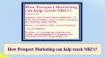 How Prospect Marketing Can Help Reach NRI PowerPoint PPT Presentation