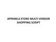 Apparels Store Multi Vendor Shopping Script - WEBSITE SCRIPTS PowerPoint PPT Presentation